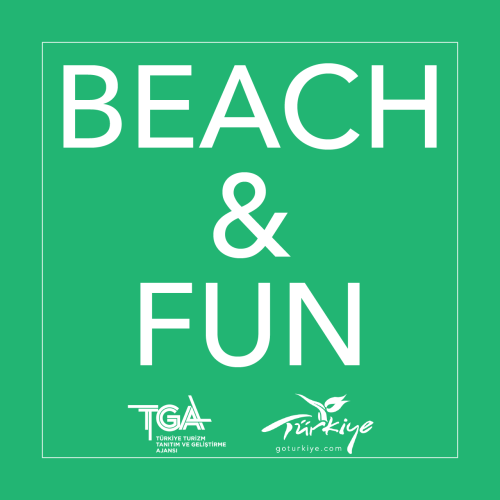 BEACH AND FUN – TGA – GOTÜRKİYE