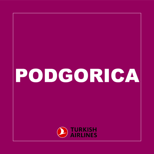 TURKISH AIRLINES (THY) – PODGORICA